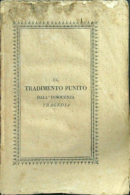 Il tradimento punito dall'innocenza
