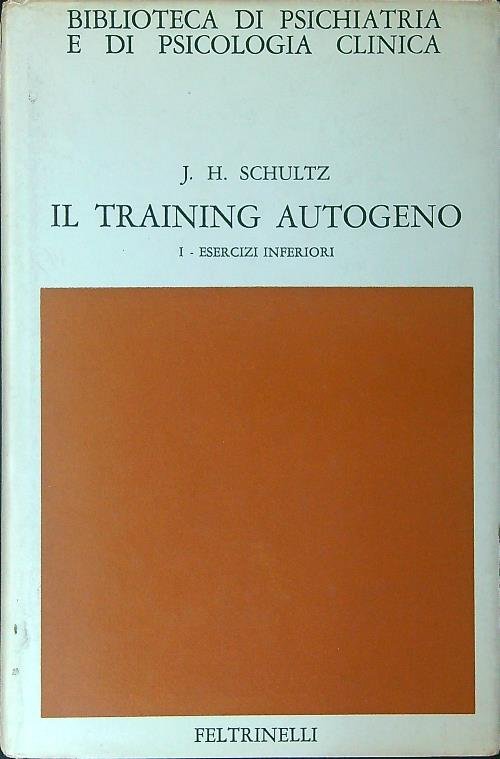 Il Training Autogeno vol. I: esercizi inferiori