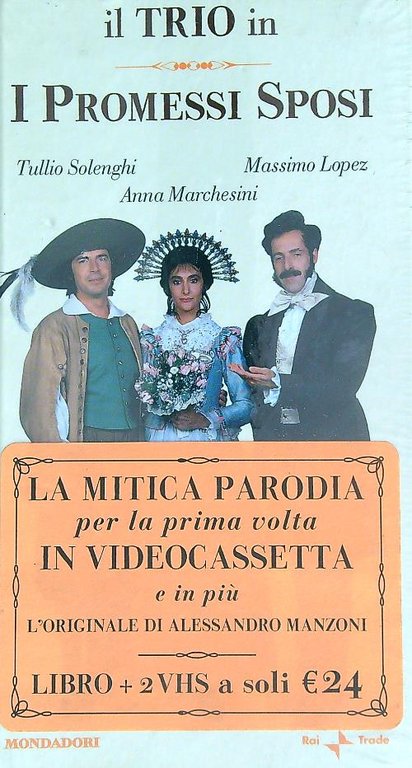Il Trio in: I Promessi sposi. Con 2 Videocassette