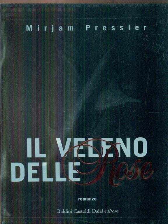 Il veleno delle rose.