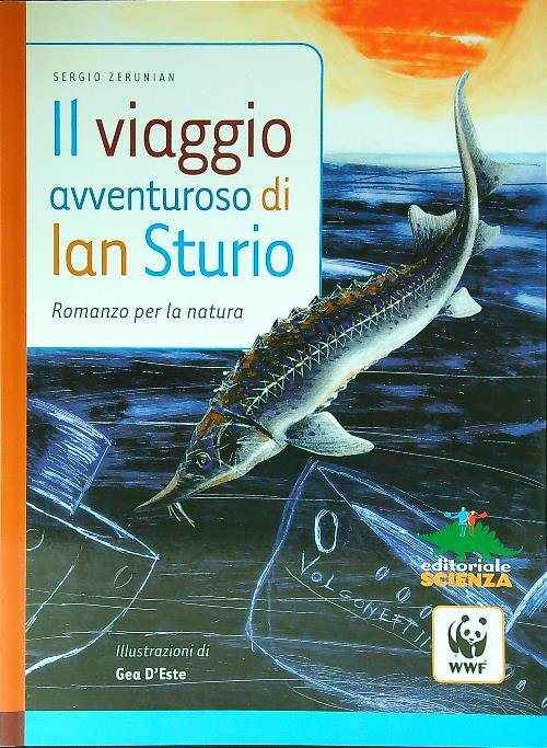 Il viaggio avventuroso di Ian Sturio