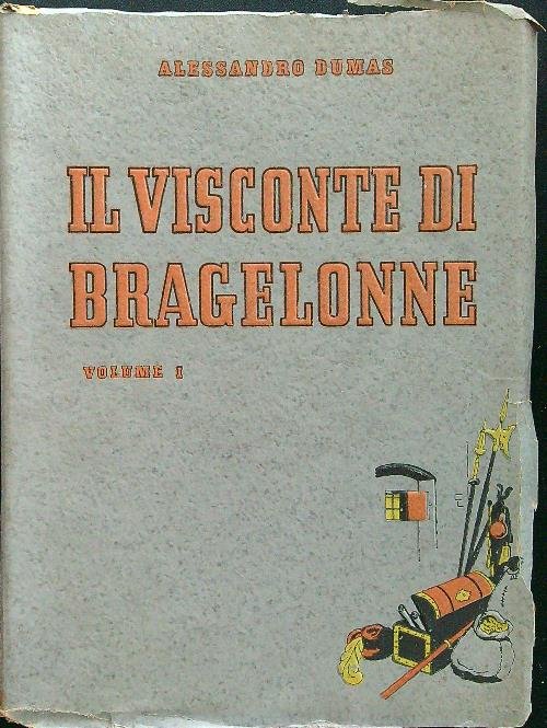 Il visconte di Bragelonne. 3vv