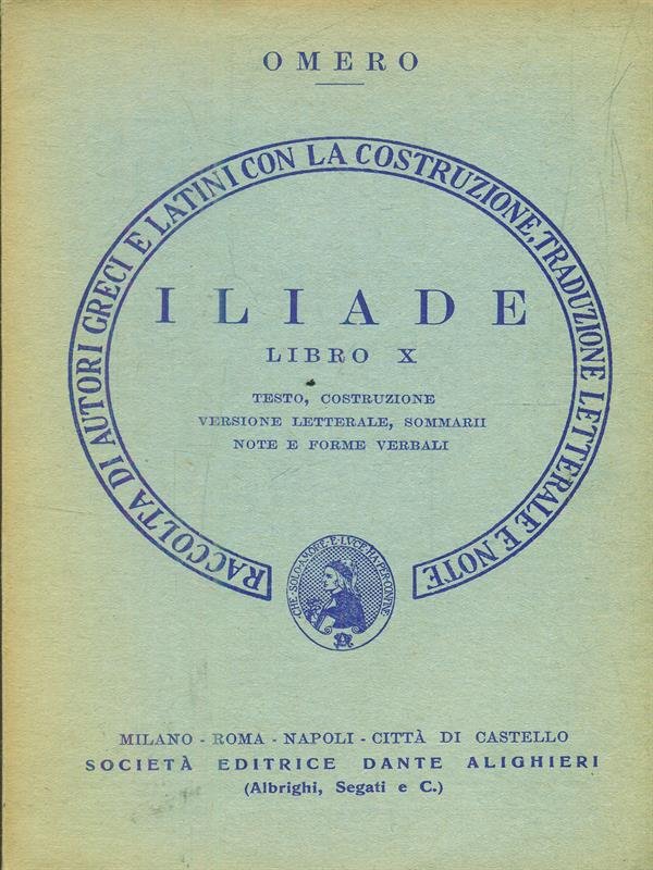 Iliade. libro X