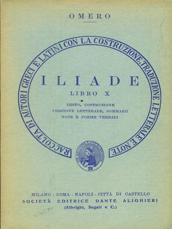Iliade. libro X