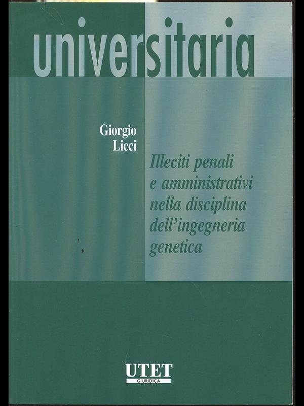 Illeciti penali e amministrativi nella disciplina dell'ingegneria genetica | Immagine principale