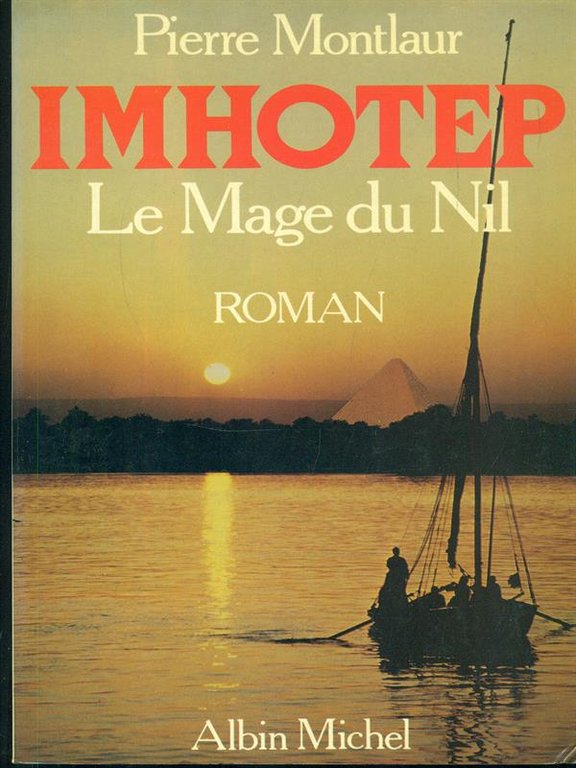Imhotep: Le mage du Nil
