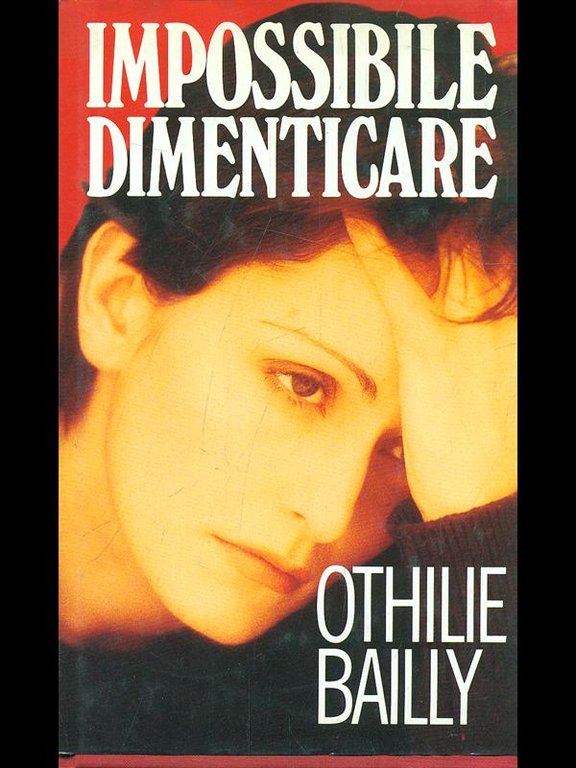 Impossibile dimenticare