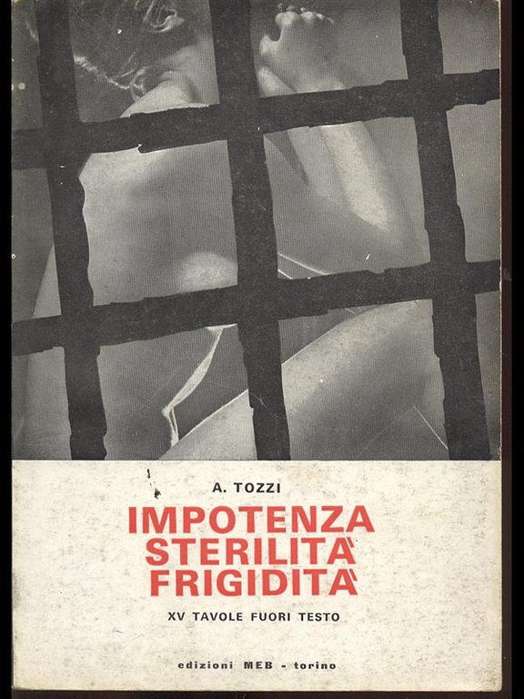 Impotenza sterilita' frigidita'