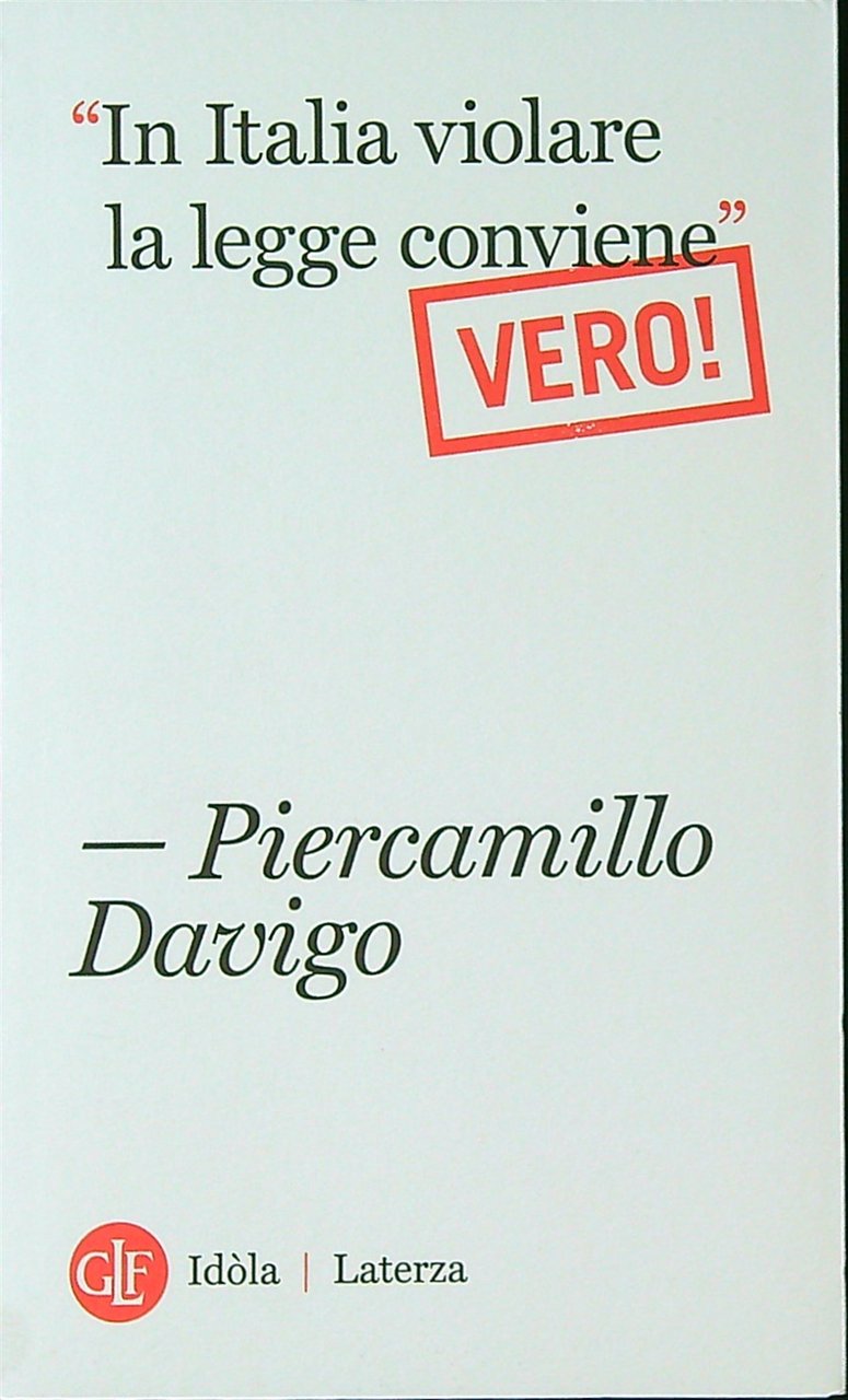 «in Italia violare la legge conviene» | Immagine principale