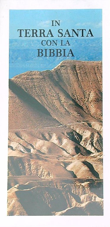 In terra santa con la bibbia