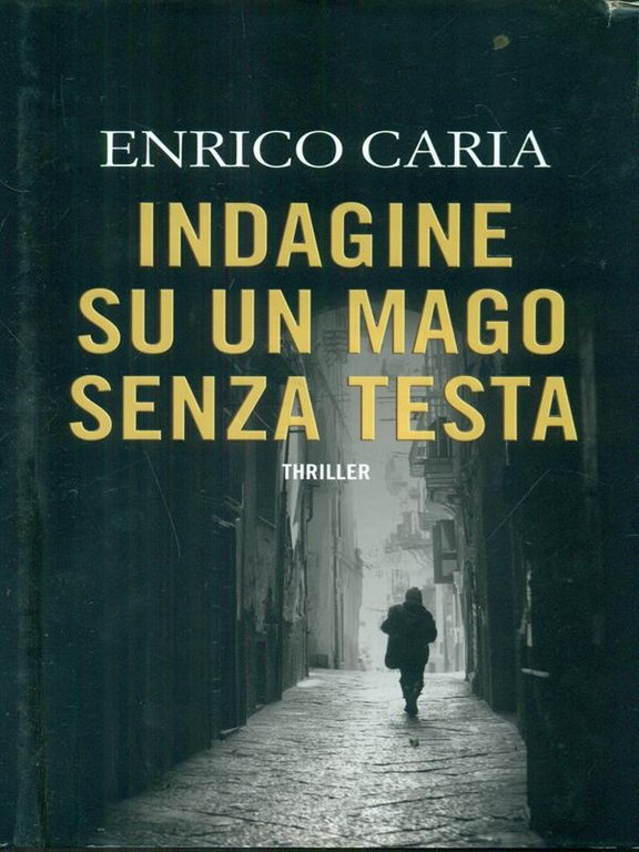 Indagine su un mago senza testa