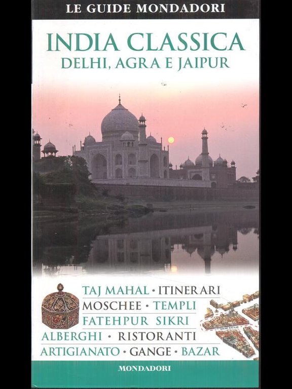 India classica. Delhi, Agra e Jaipur
