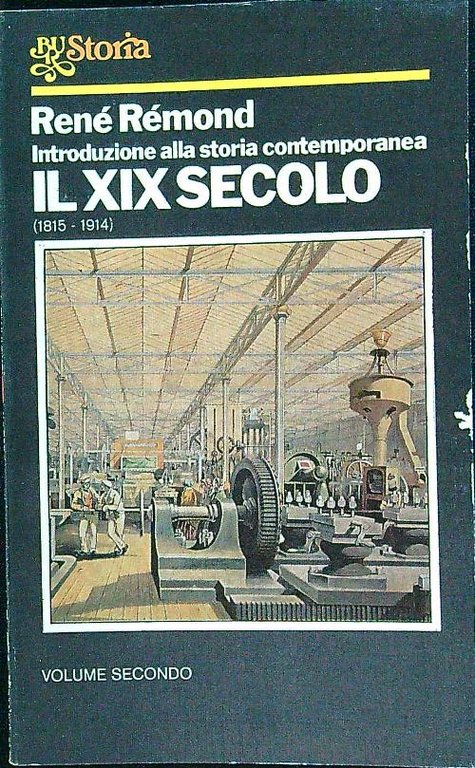 Introduzione alla storia contemporanea II Il XIX secolo (1815-1914)