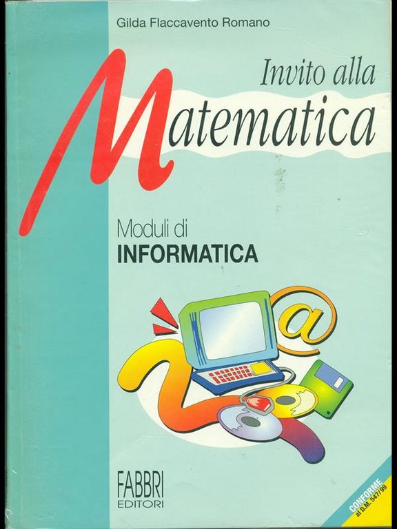 Invito alla Matematica - Moduli di Informatica