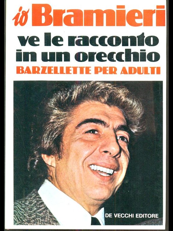 Io bramieri ve le racconto in un orecchio - barzellette …