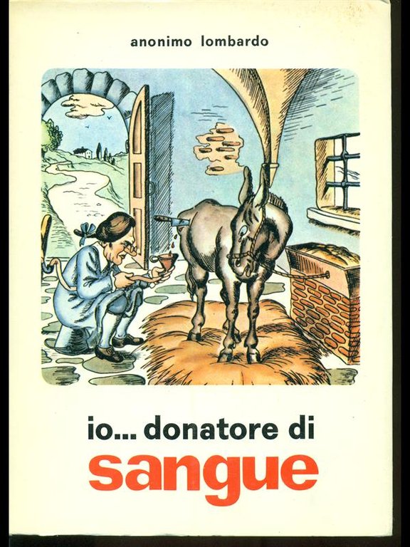 Io... donatore di sangue