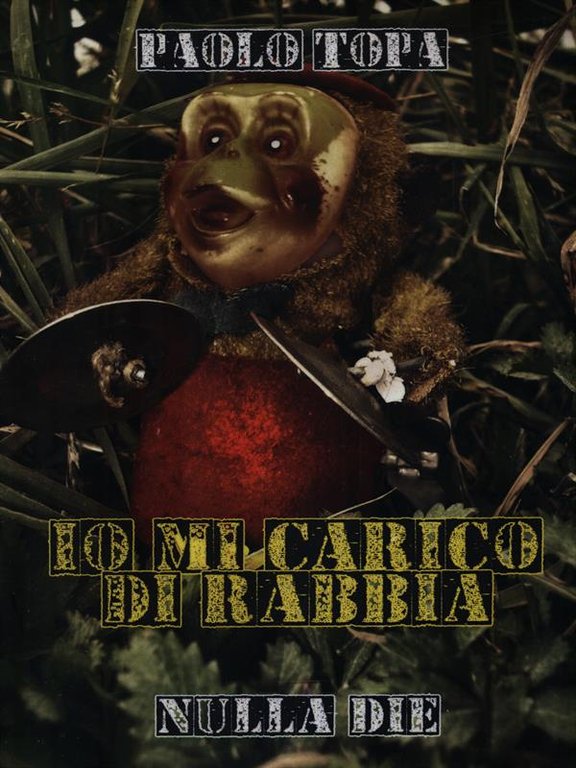 Io mi carico di rabbia