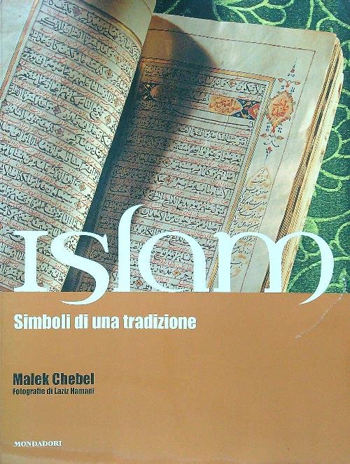 Islam. Simboli di una tradizione