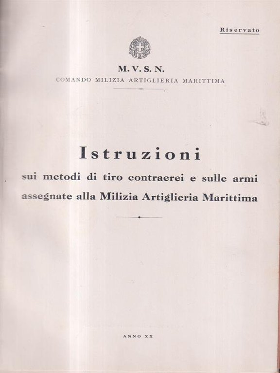 Istruzioni sui metodi di tiro contraerei e sulle armi assegnate …