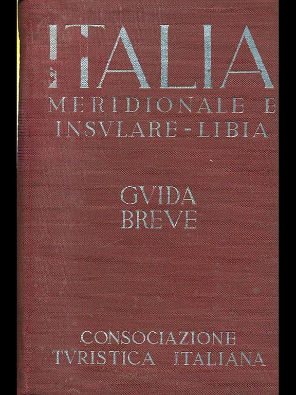 Italia meridionale e insulare-Libia Guida breve