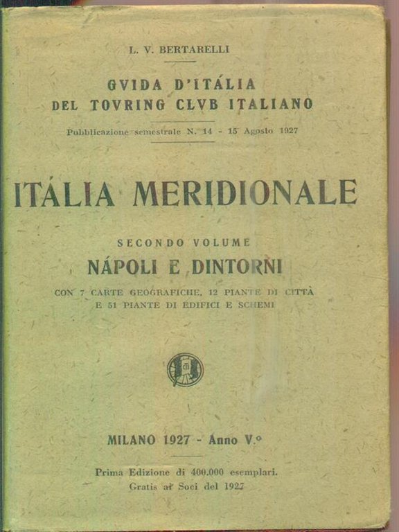 Italia Meridionale. Vol 2. Napoli e dintorni