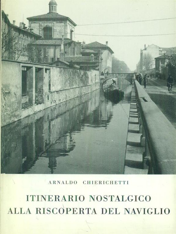 Itinerario nostalgico alla riscoperta del naviglio | Immagine Gallery 2
