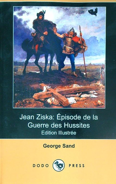 Jean Ziska. Episode de La Guerre des Hussites