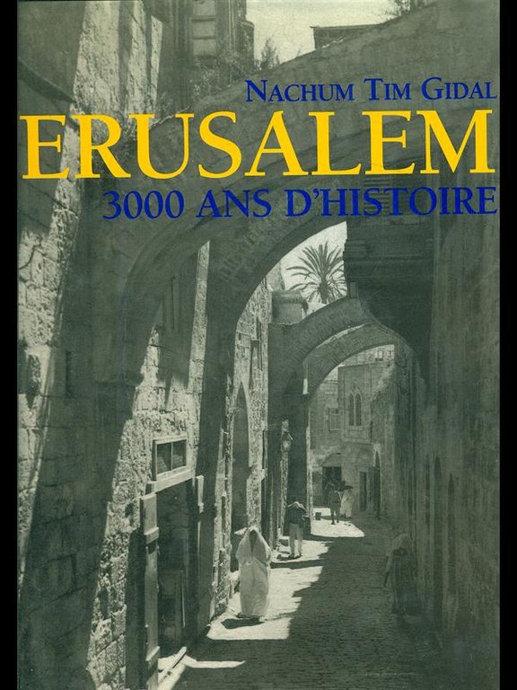 Jerusalem 3000 ans d'histoire | Immagine Gallery 2