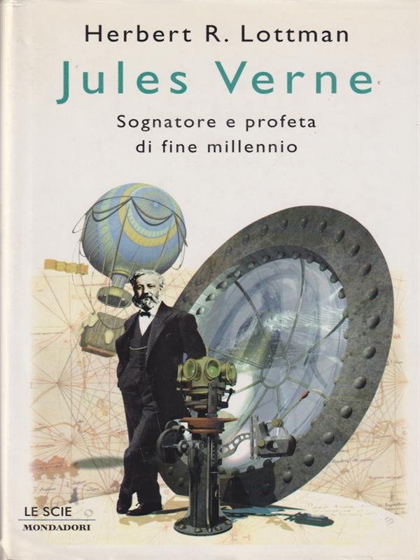 Jules Verne. Sognatore e profeta di fine millennio | Immagine principale