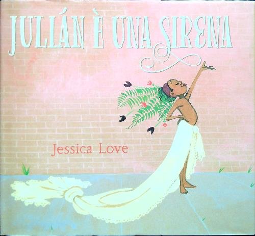 Julian e' una sirena