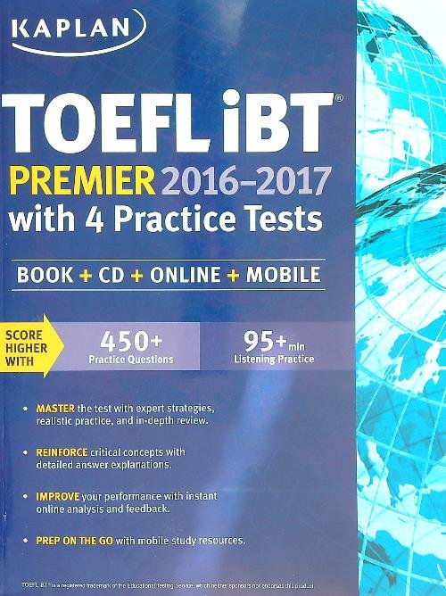 Kaplan TOEFL IBT Premier 2016-2017 with 4 Practice Tests