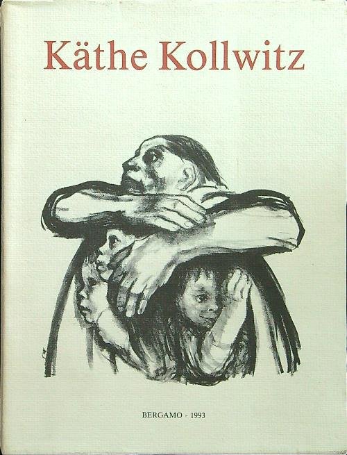 Kathe Kollwitz