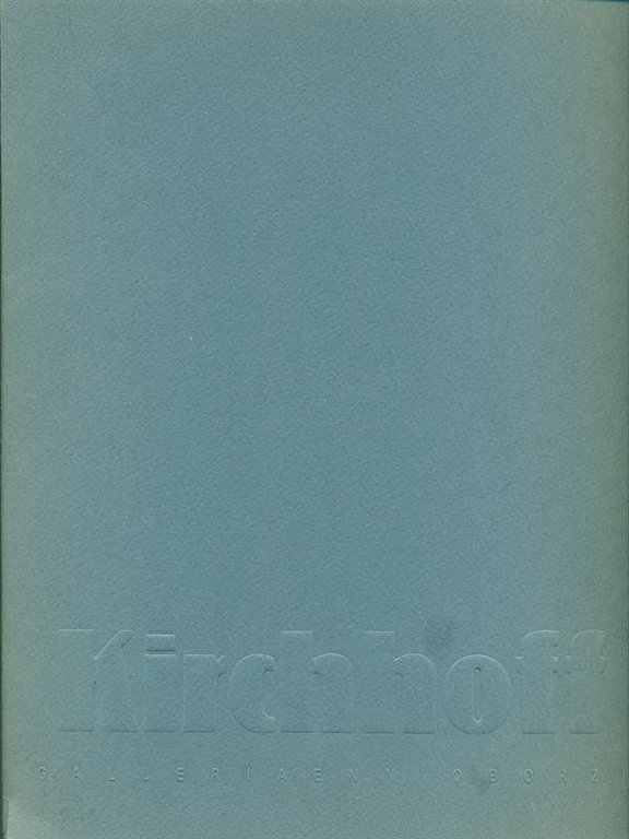 Kirchhoff. In personale