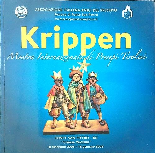 Krippen. Mostra internazionale di presepi tirolesi