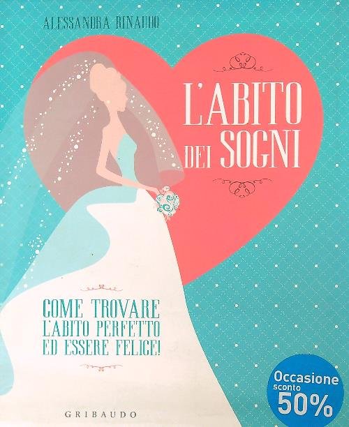 L'abito dei sogni