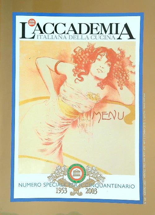 L'accademia italiana della cucina 141/agosto 2003