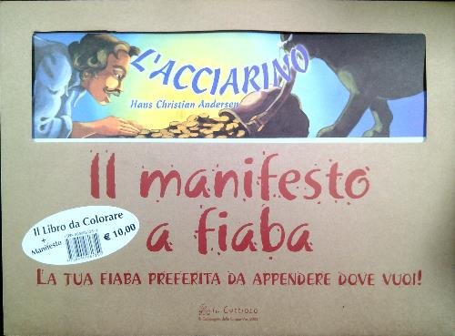 L'acciarino. Il Libro da Colorare + Manifesto