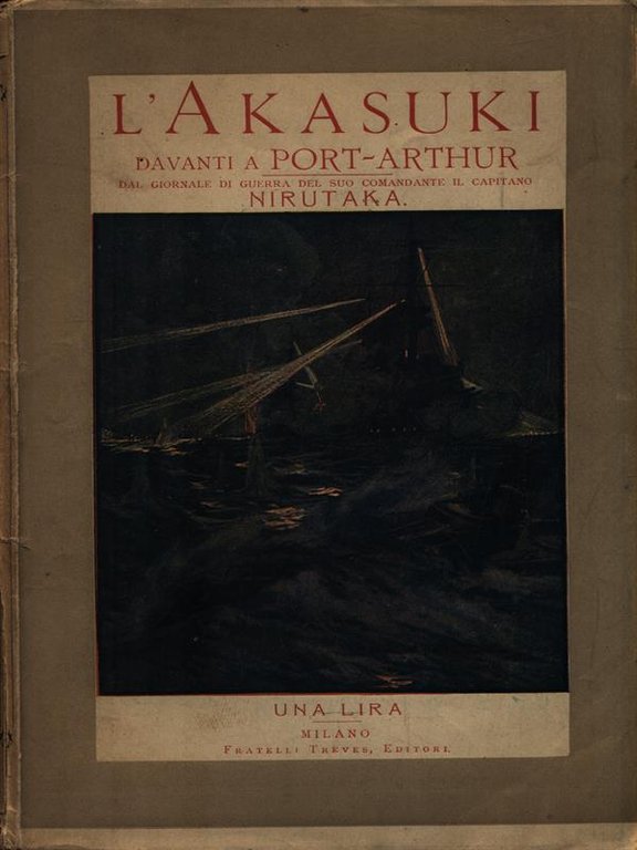 L'Akasuki davanti a Port-Arthur