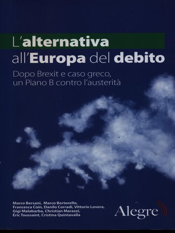 L'alternativa all'Europa del debito