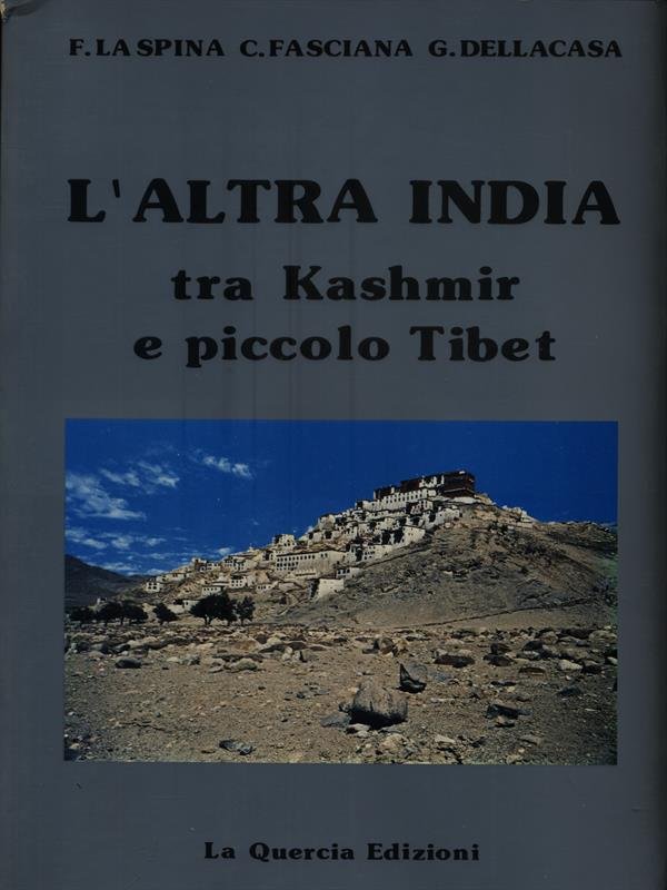 L'altra India tra Kashmir e piccolo Tibet