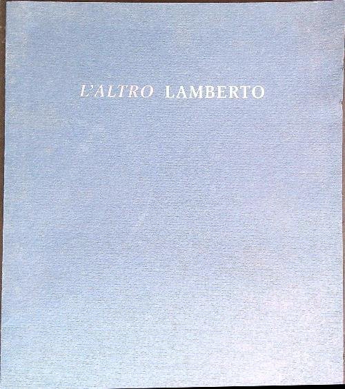 L'altro lamberto
