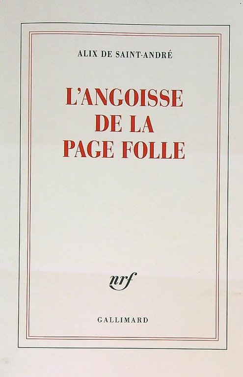L'angoisse de la page folle