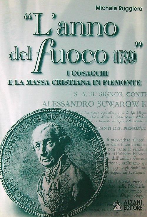 L'anno del fuoco (1799). I cosacchi e la massa cristiana in Piemonte