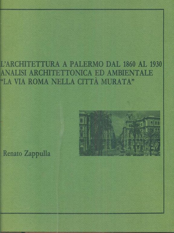 l'architettura a Palermo dal 1860 al 1930 analisi architettonica ed …