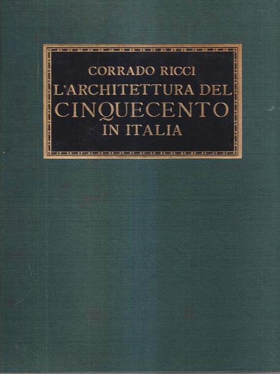 L'architettura del Cinquecento in Italia