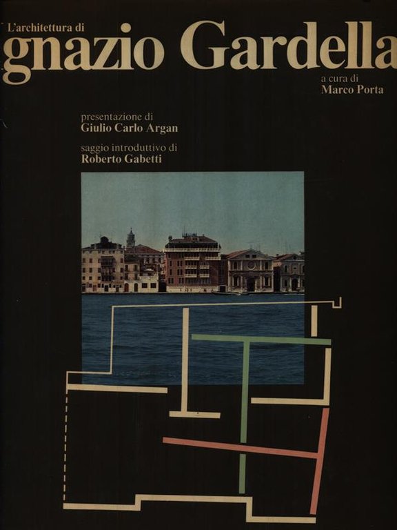 L'architettura di Ignazio Gardella