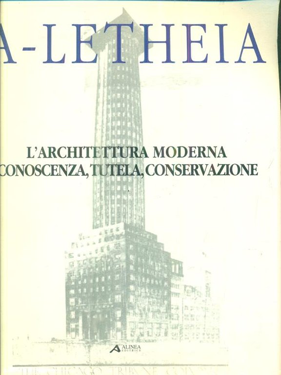 L'architettura moderna, conoscenza, tutela, conservazione