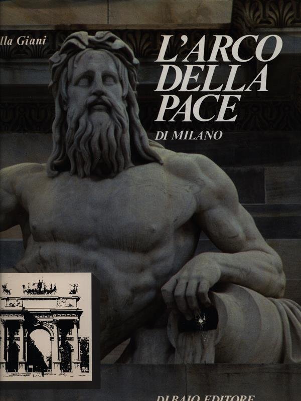 L'arco della pace di Milano