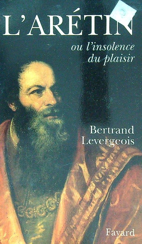 L'Aretin ou l'insolence du plaisir