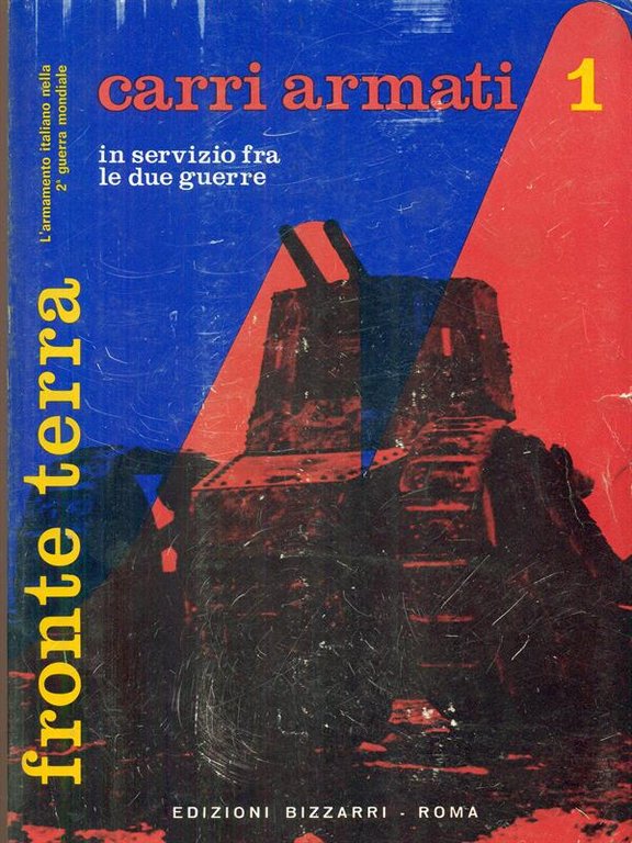 L'armamento italiano nella 2 Guerra Mondiale Carri Armati 1